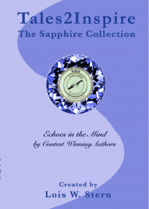 Contest winning authors write Inspiring stories of powerful memories for Tales2Inspire ~ The Sapphire Collection