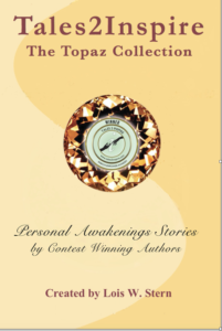 The Topaz Collection of Personal Awakenings Stories